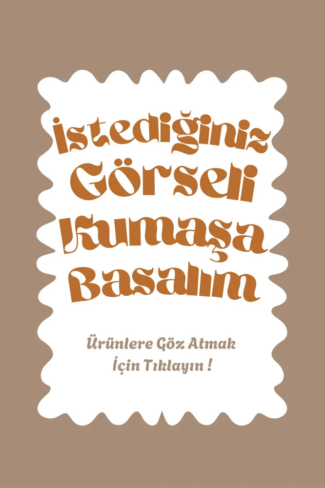 Kişiye Özel Duvar Örtüsü Dilediğiniz Görseli Sizin İçin Üretelim